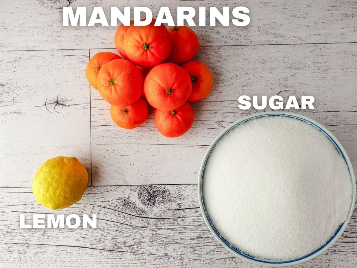 Ingredients: mandarins, lemon, granulated white sugar.